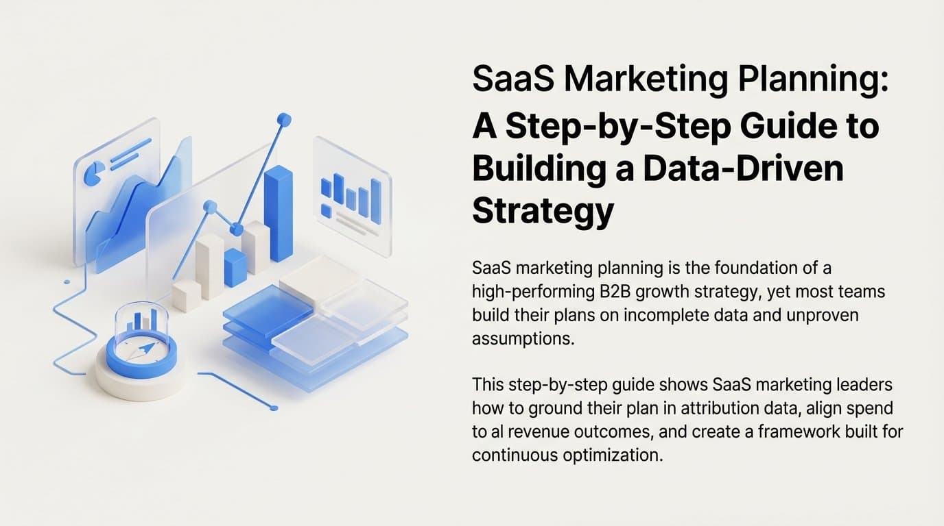 SaaS Marketing Planning: A Step-by-Step Guide to Building a Data-Driven Strategy