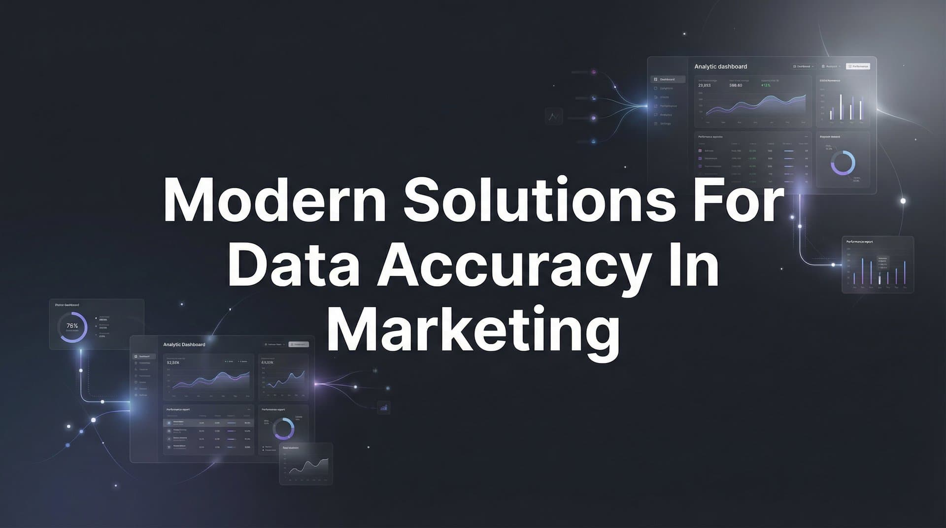 Modern Solutions for Data Accuracy in Marketing: A Complete Guide to Reliable Attribution