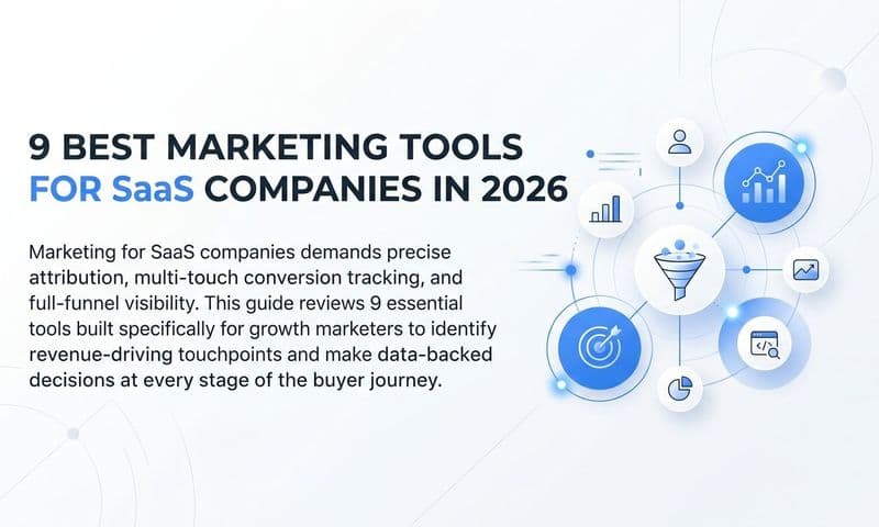 9 Best Marketing Tools for SaaS Companies in 2026