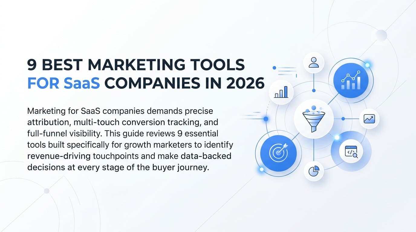 9 Best Marketing Tools for SaaS Companies in 2026