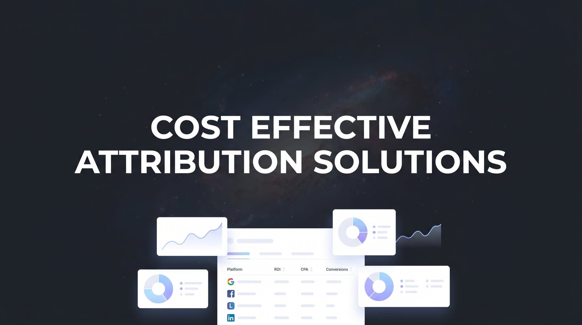 9 Best Cost Effective Attribution Solutions in 2026