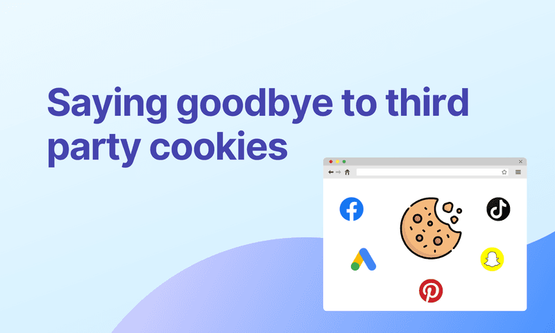 Saying Goodbye To Third Party Cookies