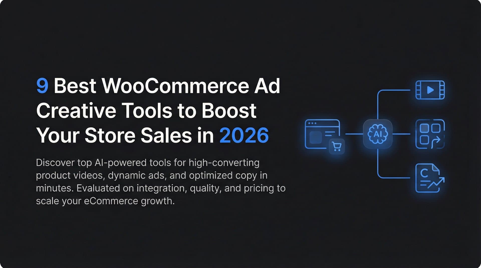 9 Best WooCommerce Ad Creative Tools to Boost Your Store Sales in 2026