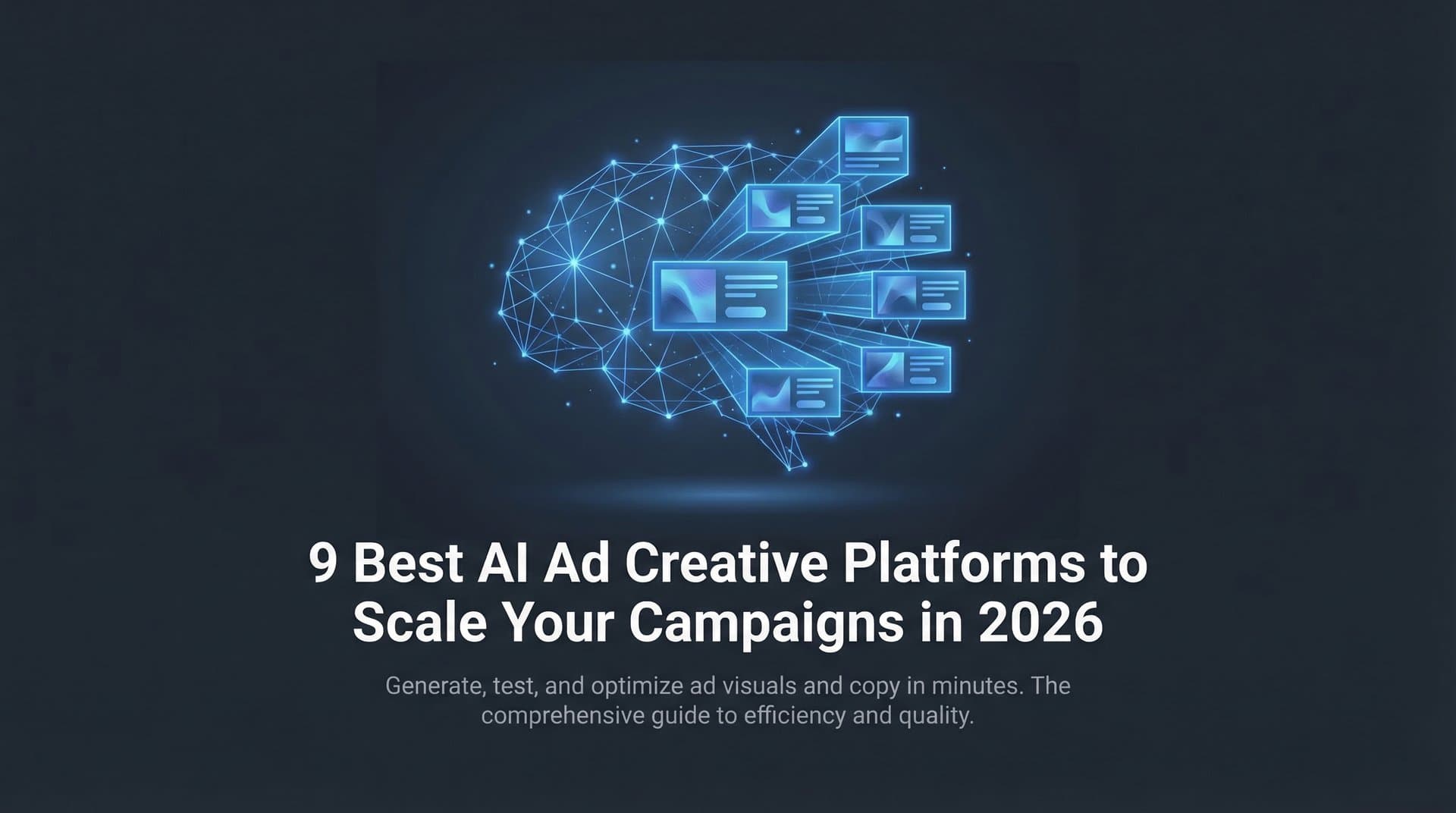 9 Best AI Ad Creative Platforms to Scale Your Campaigns in 2026