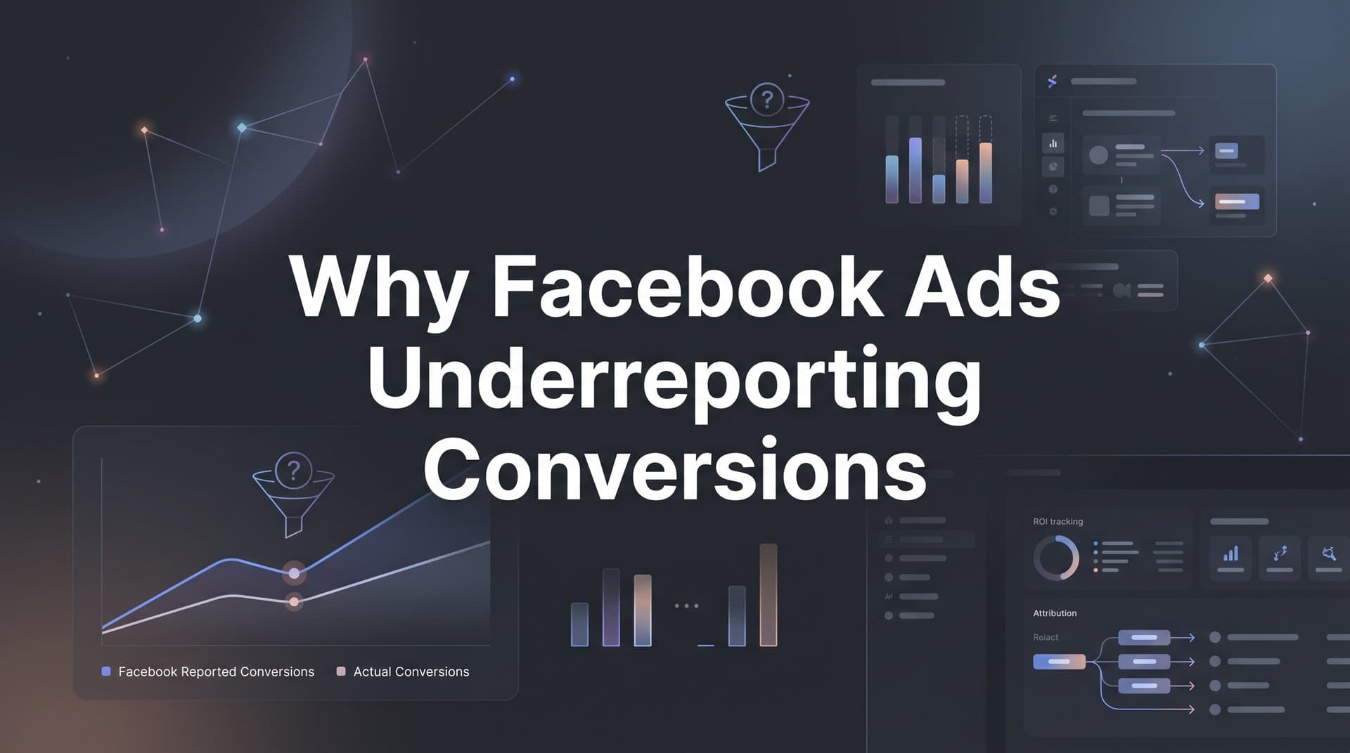 Why Facebook Ads Underreport Conversions (And What To Do About It)