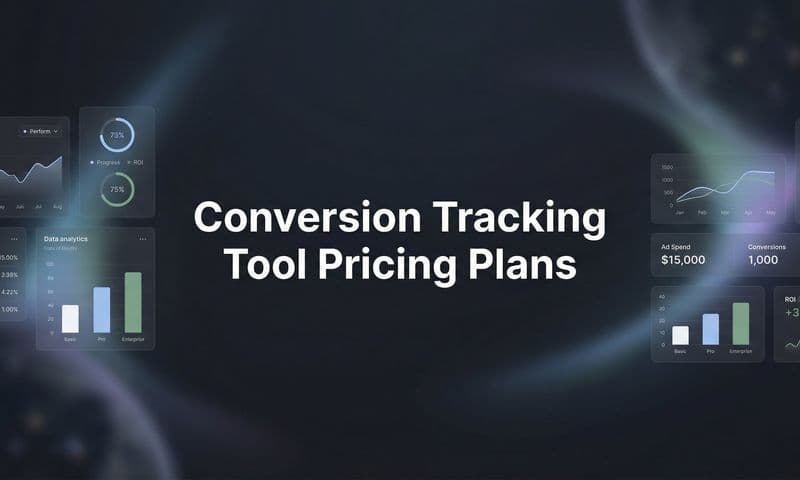 9 Best Conversion Tracking Tools: Pricing Plans Compared for 2026