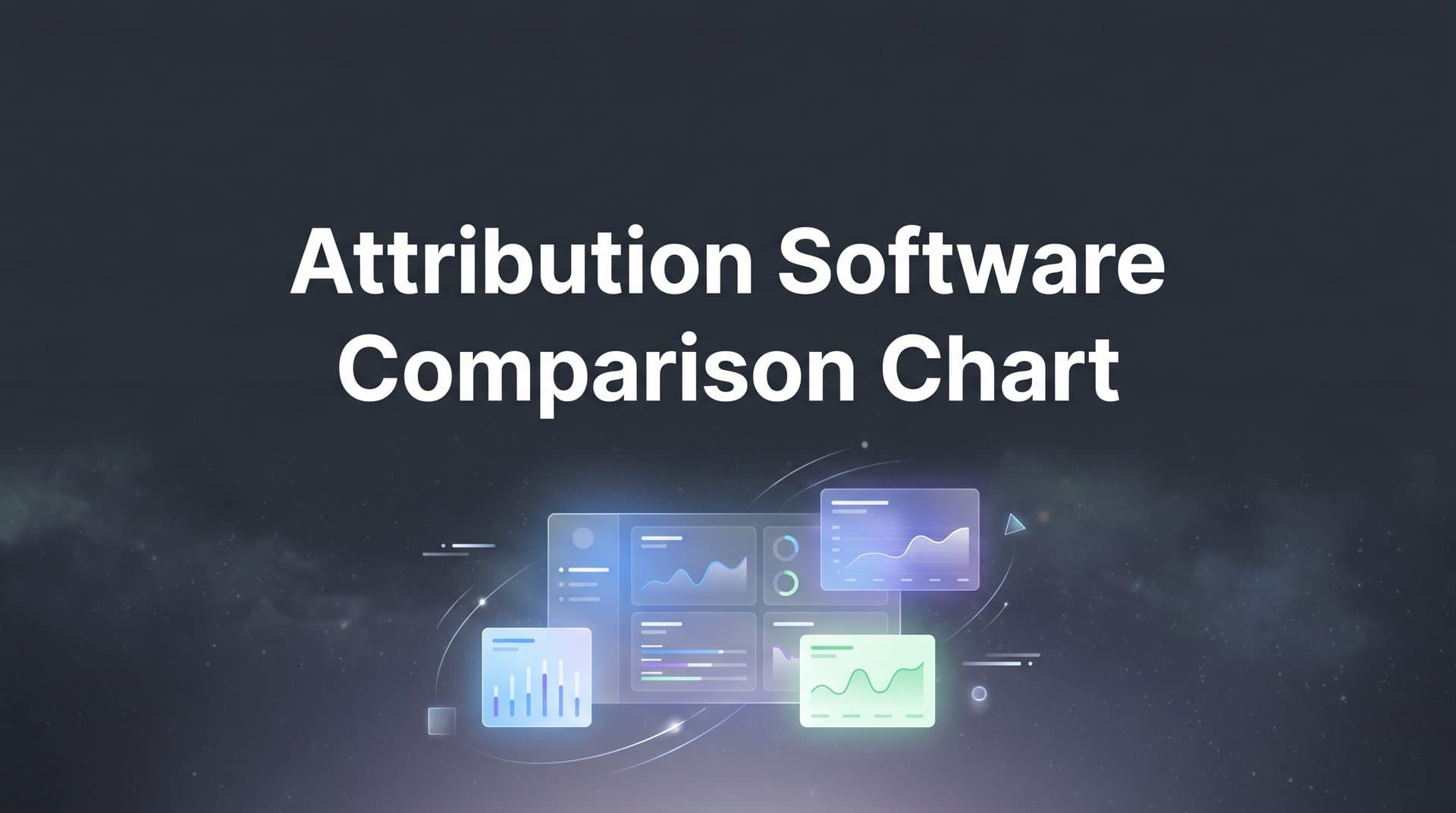9 Best Attribution Software Platforms Compared for 2026