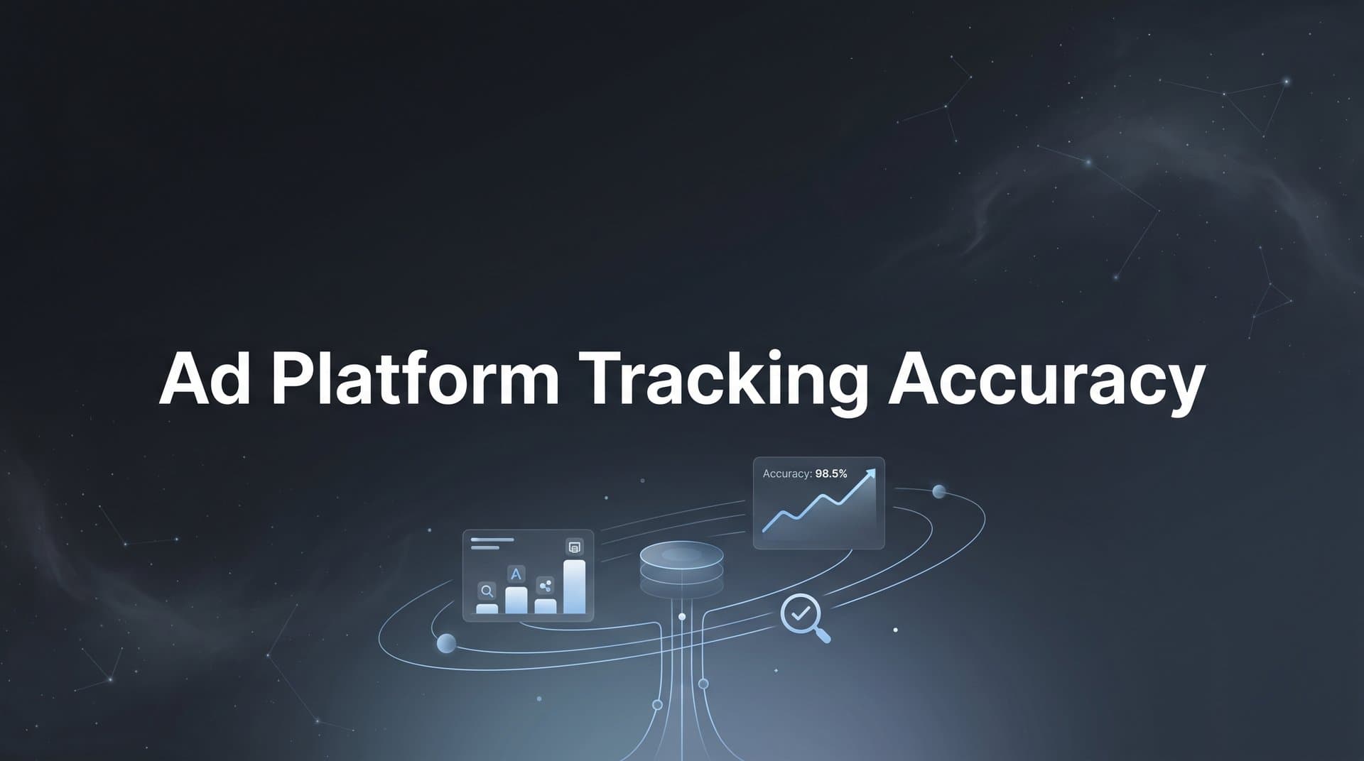 9 Best Tools for Ad Platform Tracking Accuracy in 2026