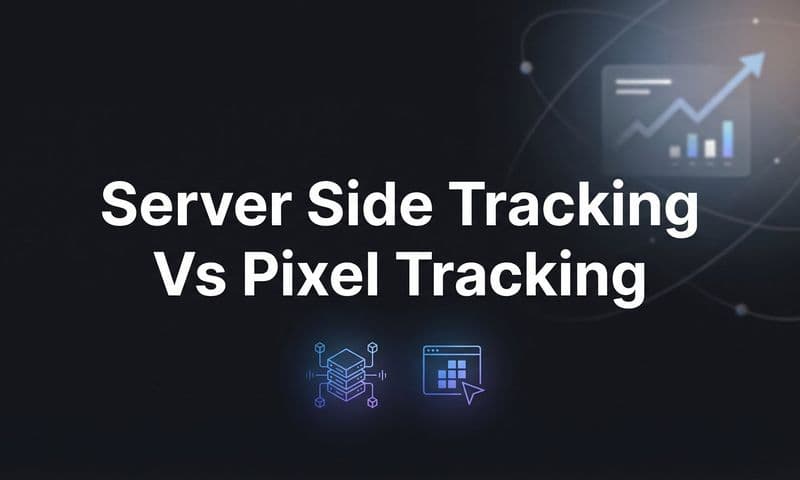 7 Proven Strategies for Choosing Between Server-Side Tracking and Pixel Tracking