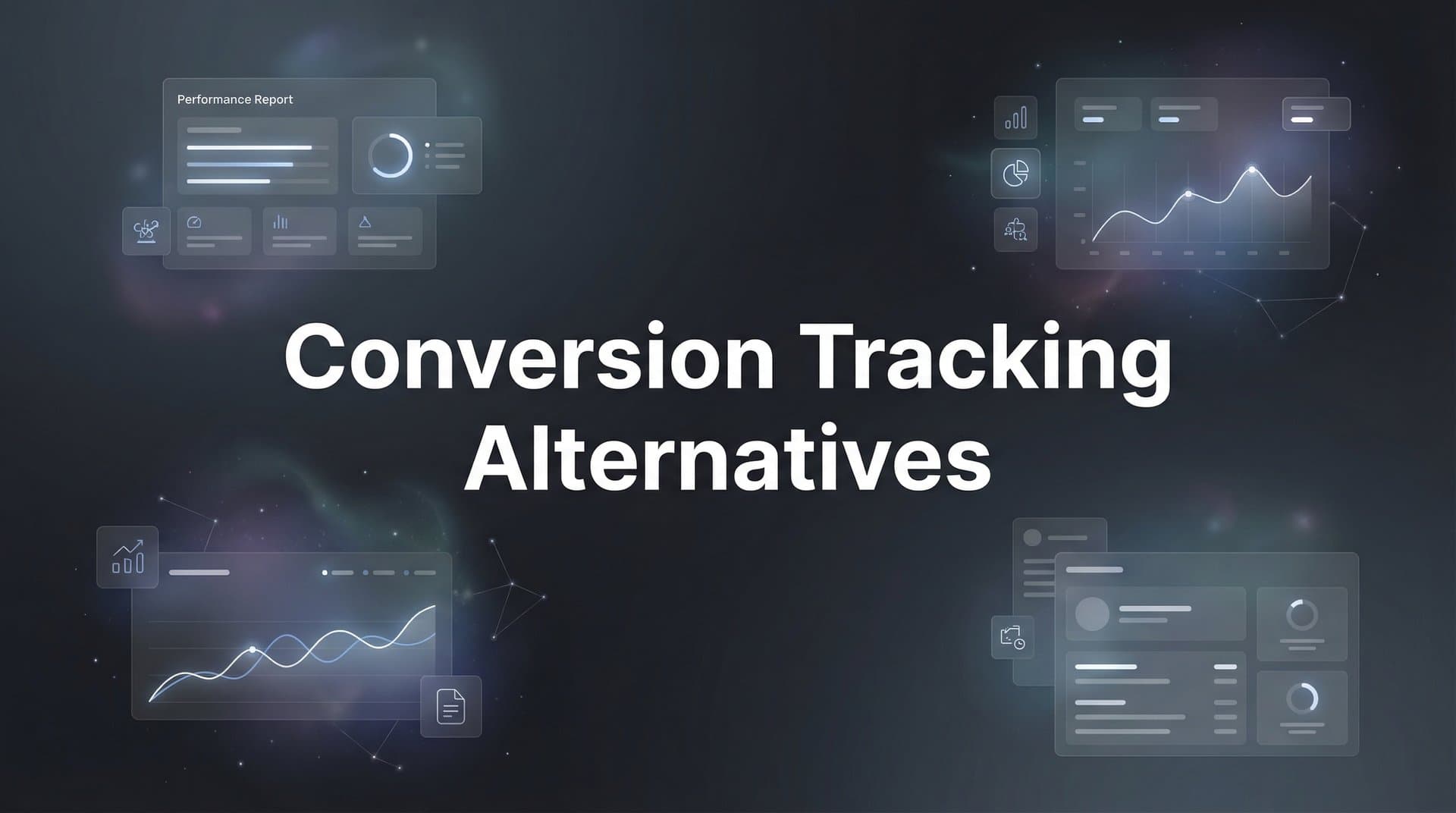 7 Conversion Tracking Alternatives That Actually Capture Your Full Customer Journey