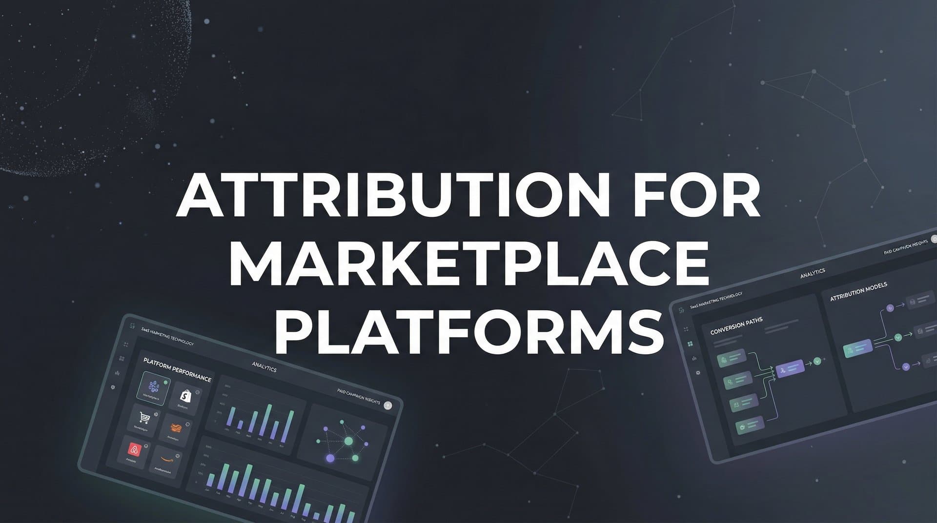 9 Best Attribution Tools for Marketplace Platforms in 2026