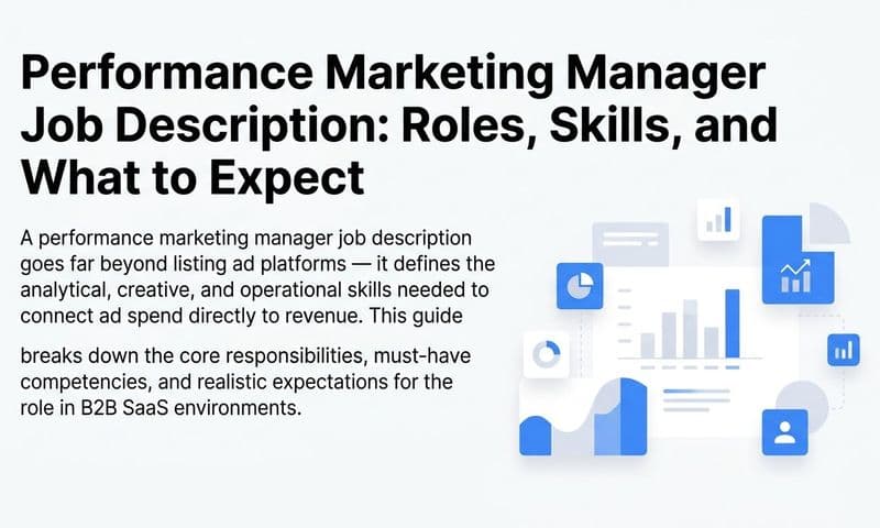 Performance Marketing Manager Job Description: Roles, Skills, and What to Expect