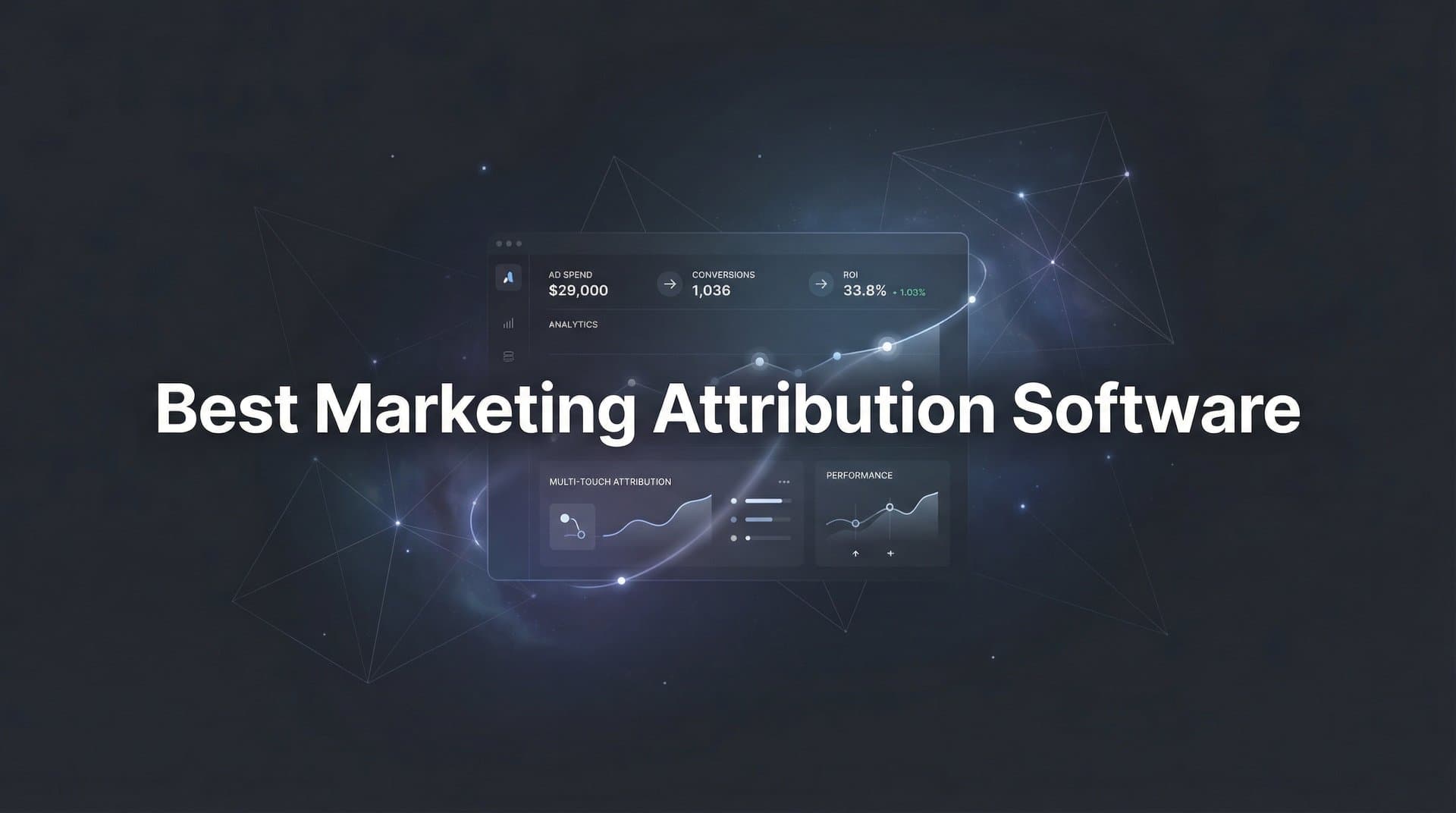 9 Best Marketing Attribution Software Tools in 2026