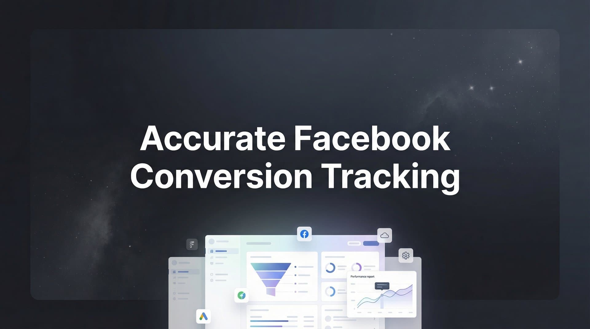 How to Set Up Accurate Facebook Conversion Tracking: A Step-by-Step Guide