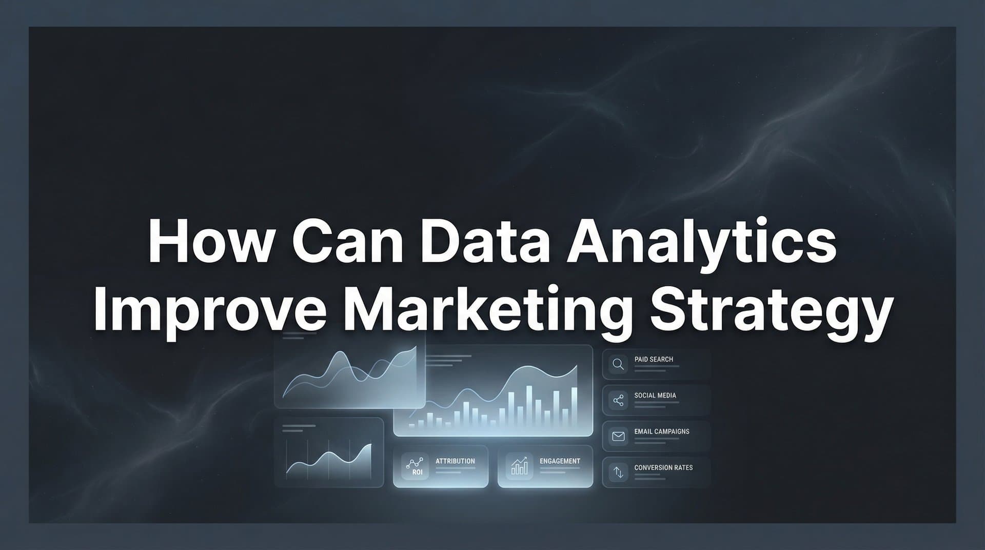 How Can Data Analytics Improve Marketing Strategy? A Complete Guide for Modern Marketers