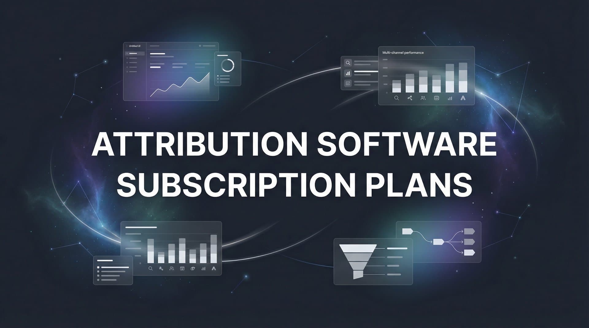 9 Best Attribution Software Subscription Plans for Marketers in 2026