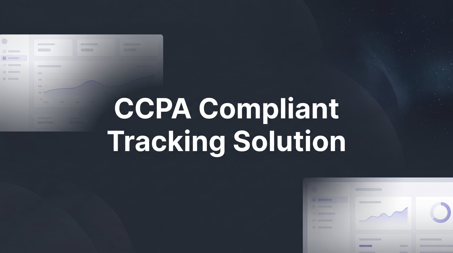 9 Best CCPA Compliant Tracking Solutions for B2B SaaS in 2026
