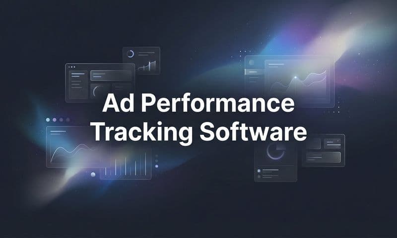 9 Best Ad Performance Tracking Software Tools in 2026