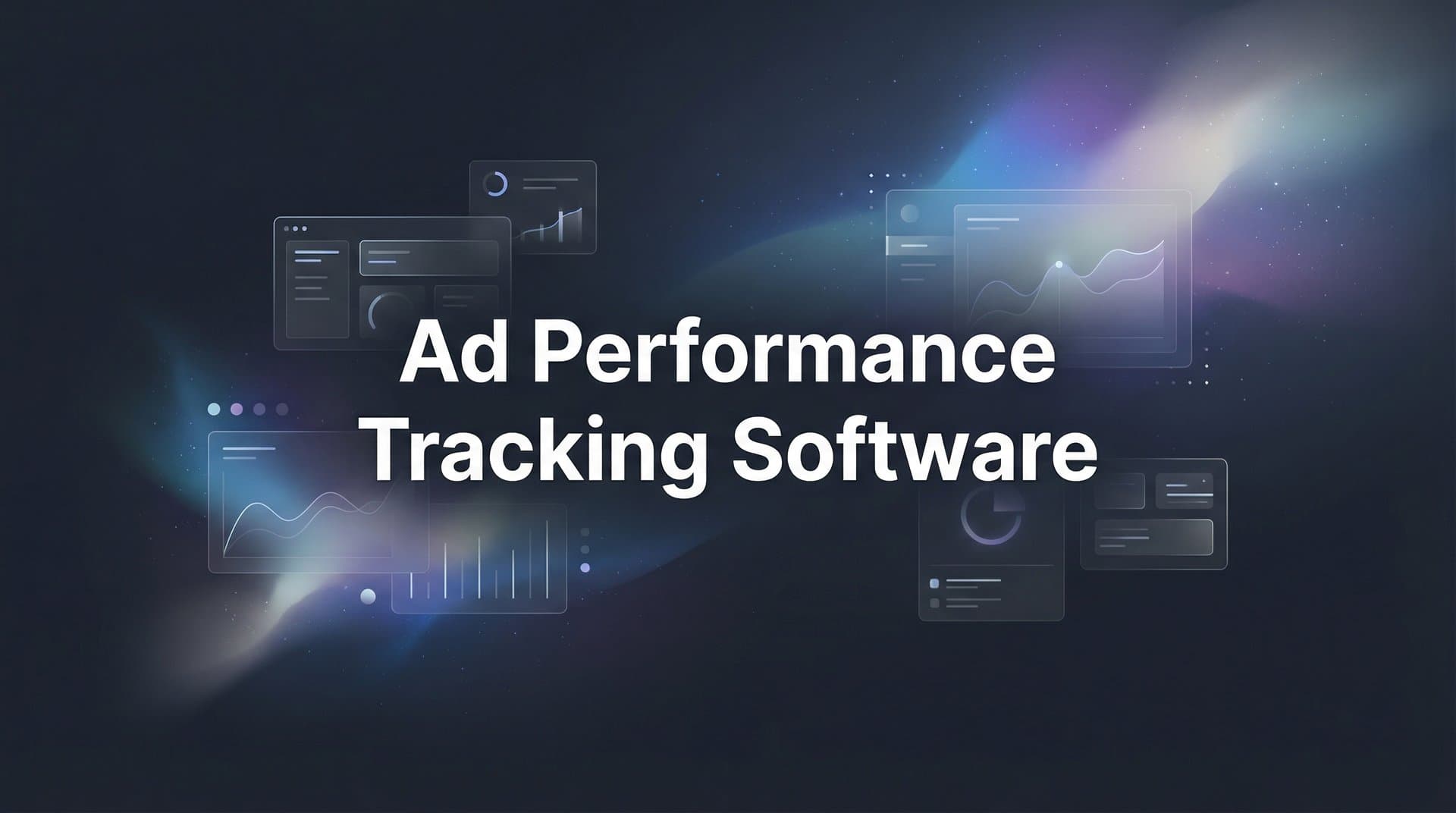 9 Best Ad Performance Tracking Software Tools in 2026