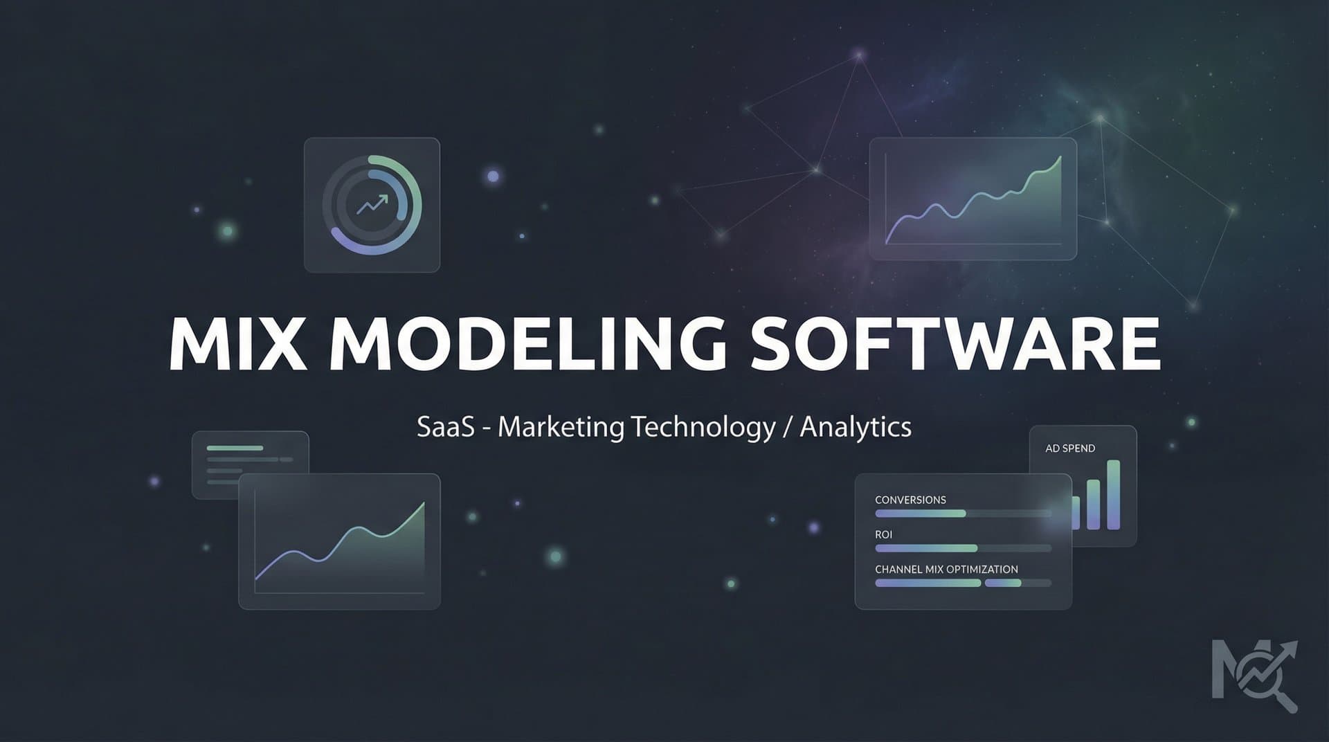 Mix Modeling Software: The Complete Guide to Measuring Marketing Impact Across Channels