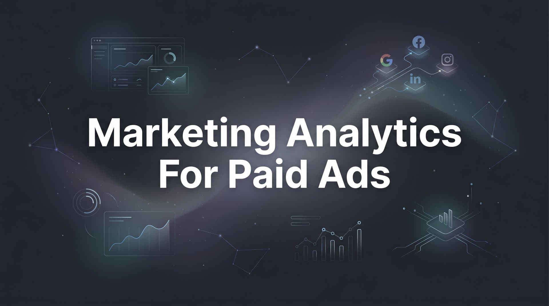 7 Proven Marketing Analytics Strategies for Paid Ads That Drive Real Revenue