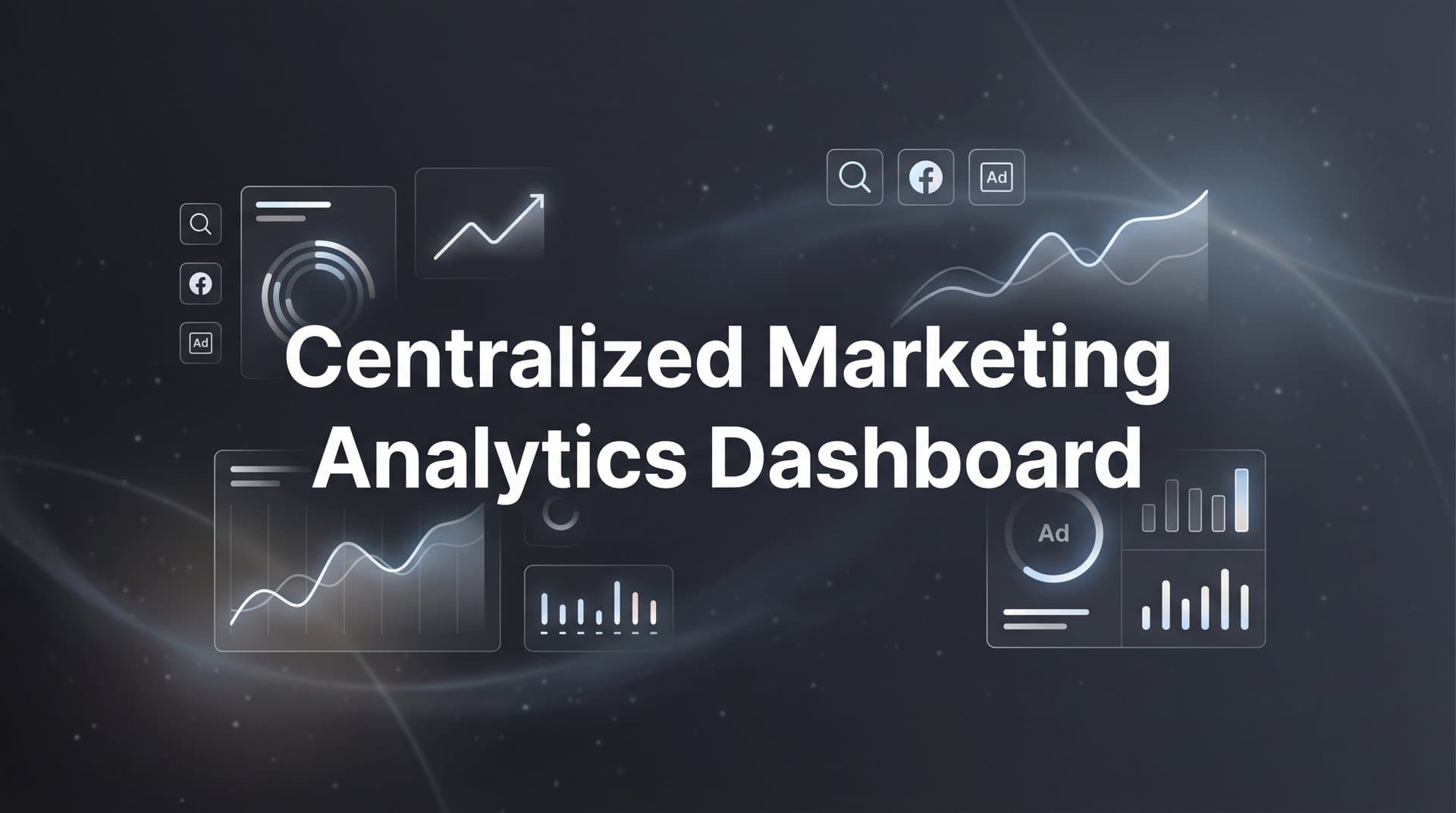 9 Best Centralized Marketing Analytics Dashboards in 2026