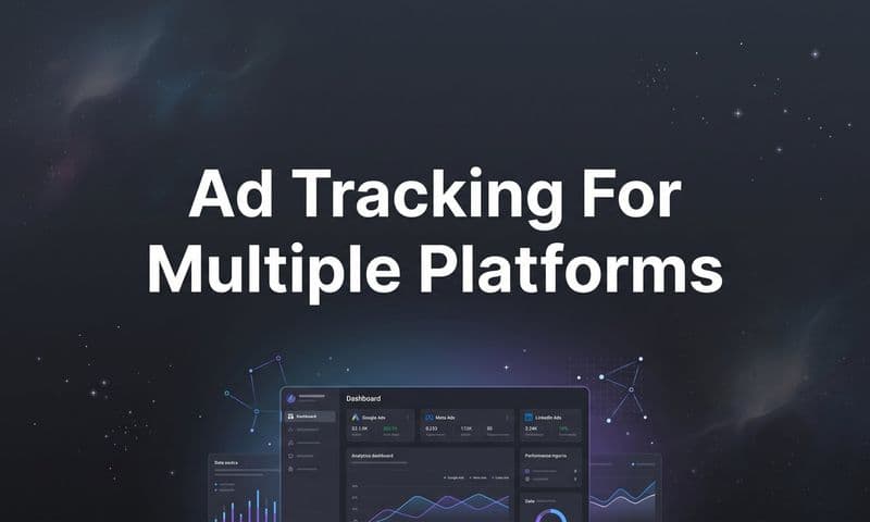 9 Best Ad Tracking Tools for Multiple Platforms in 2026