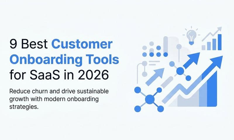 9 Best Customer Onboarding Tools for SaaS in 2026