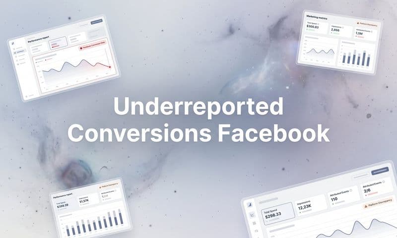 Underreported Conversions on Facebook: Why Your Ads Are Working Better Than You Think