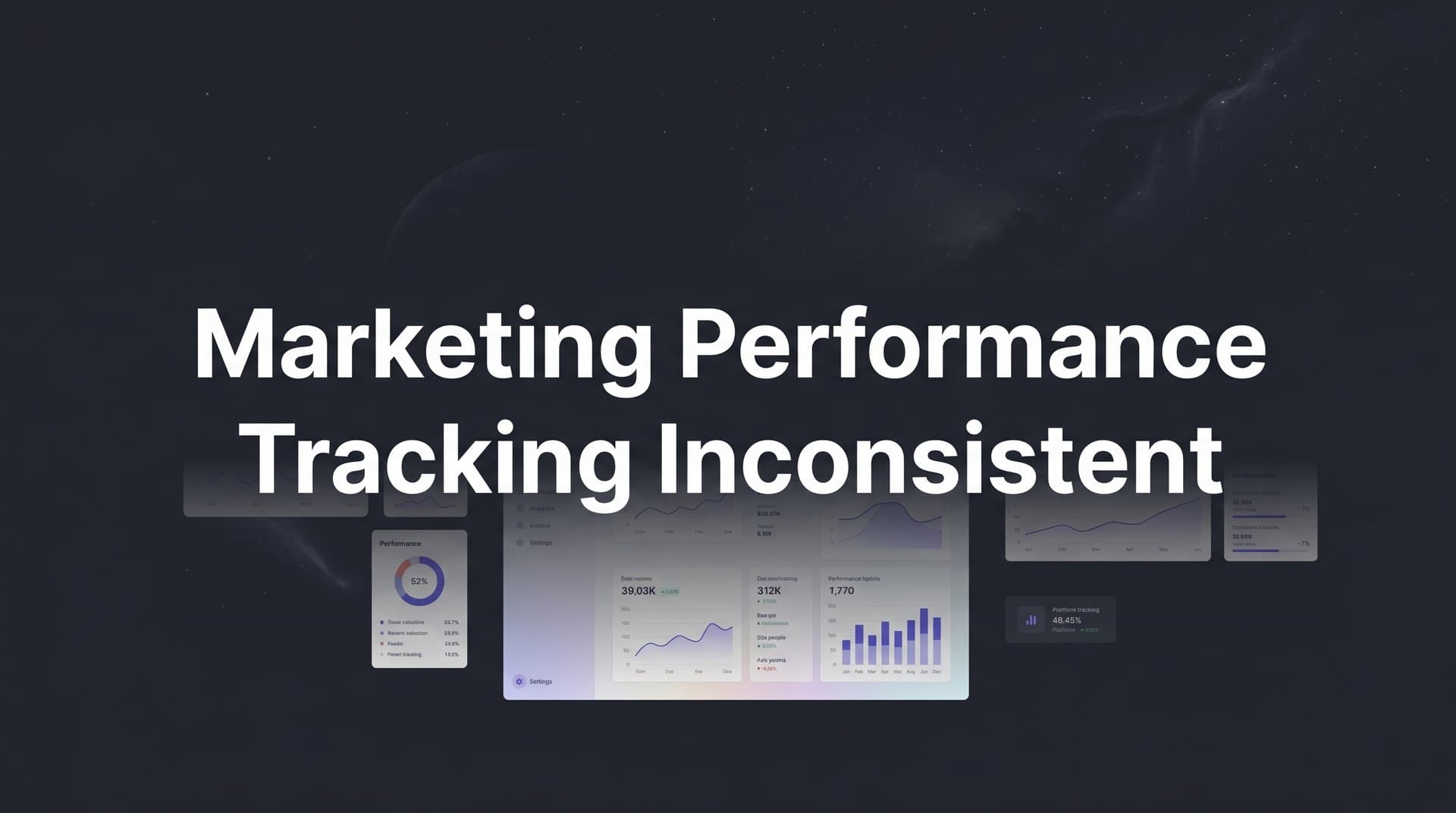 Why Is Marketing Performance Tracking Inconsistent? (And How to Fix It)