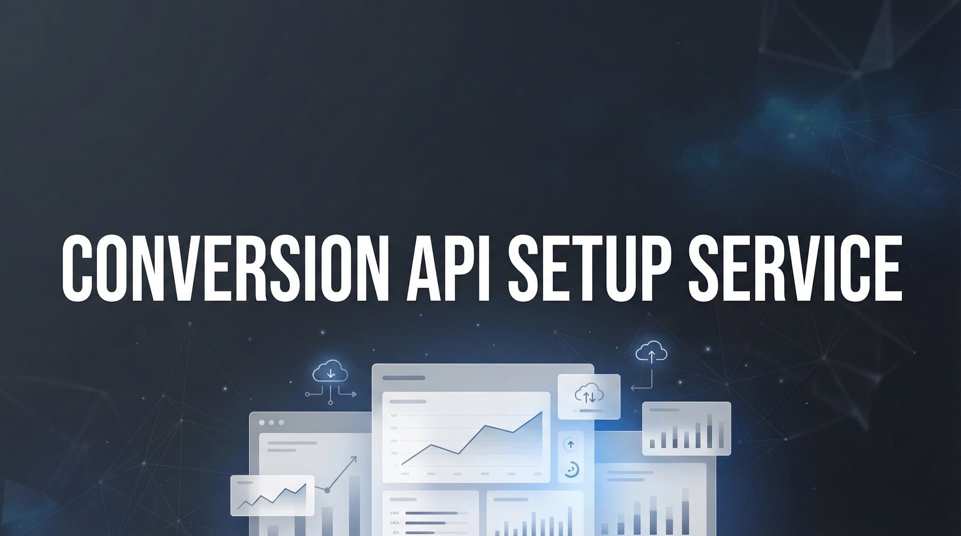How to Set Up a Conversion API Setup Service: Complete Implementation Guide