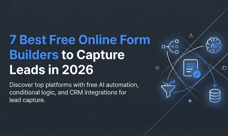 7 Best Free Online Form Builders to Capture Leads in 2026