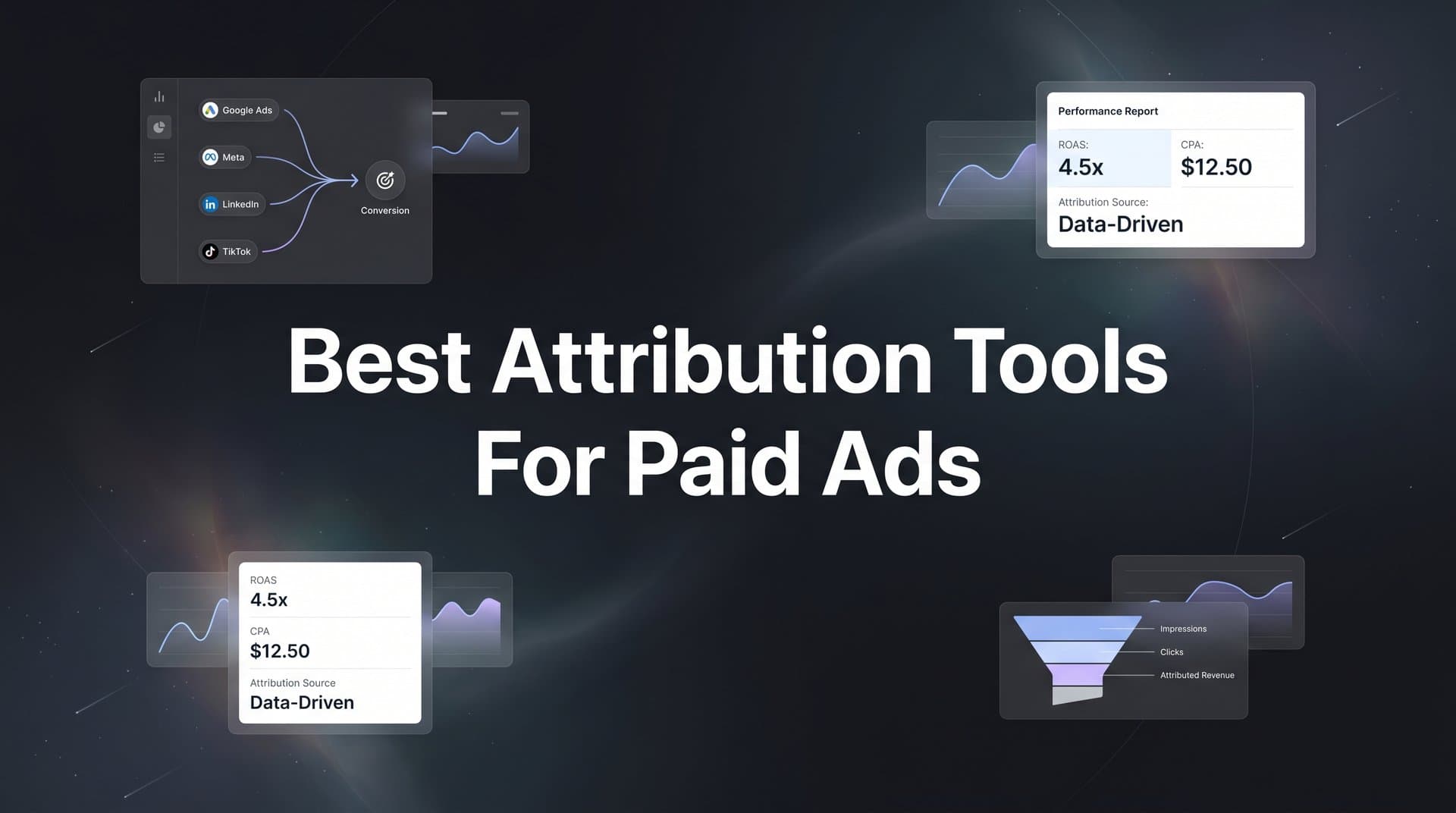 9 Best Attribution Tools for Paid Ads in 2026