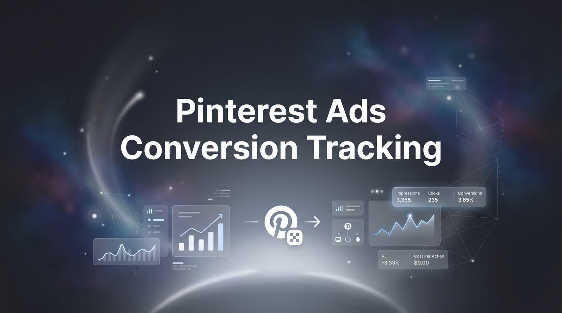 How to Set Up Pinterest Ads Conversion Tracking: A Complete Step-by-Step Guide