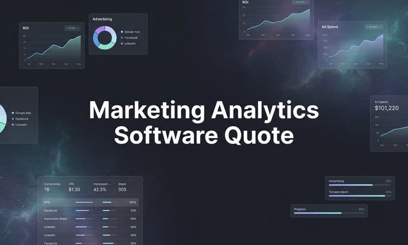 Marketing Analytics Software Quote: What to Expect and How to Prepare