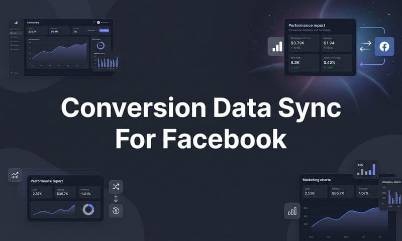 Conversion Data Sync for Facebook: A Step-by-Step Setup Guide