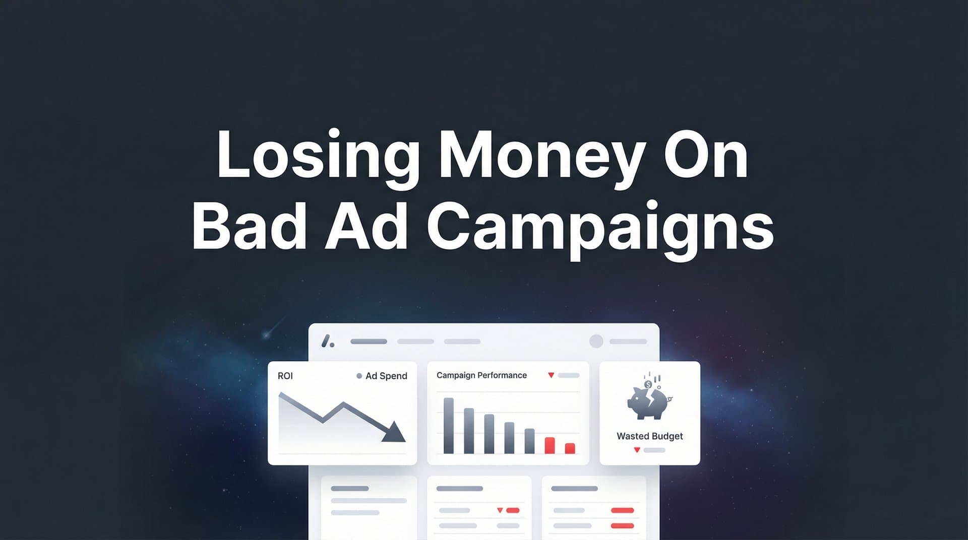 7 Proven Strategies to Stop Losing Money on Bad Ad Campaigns