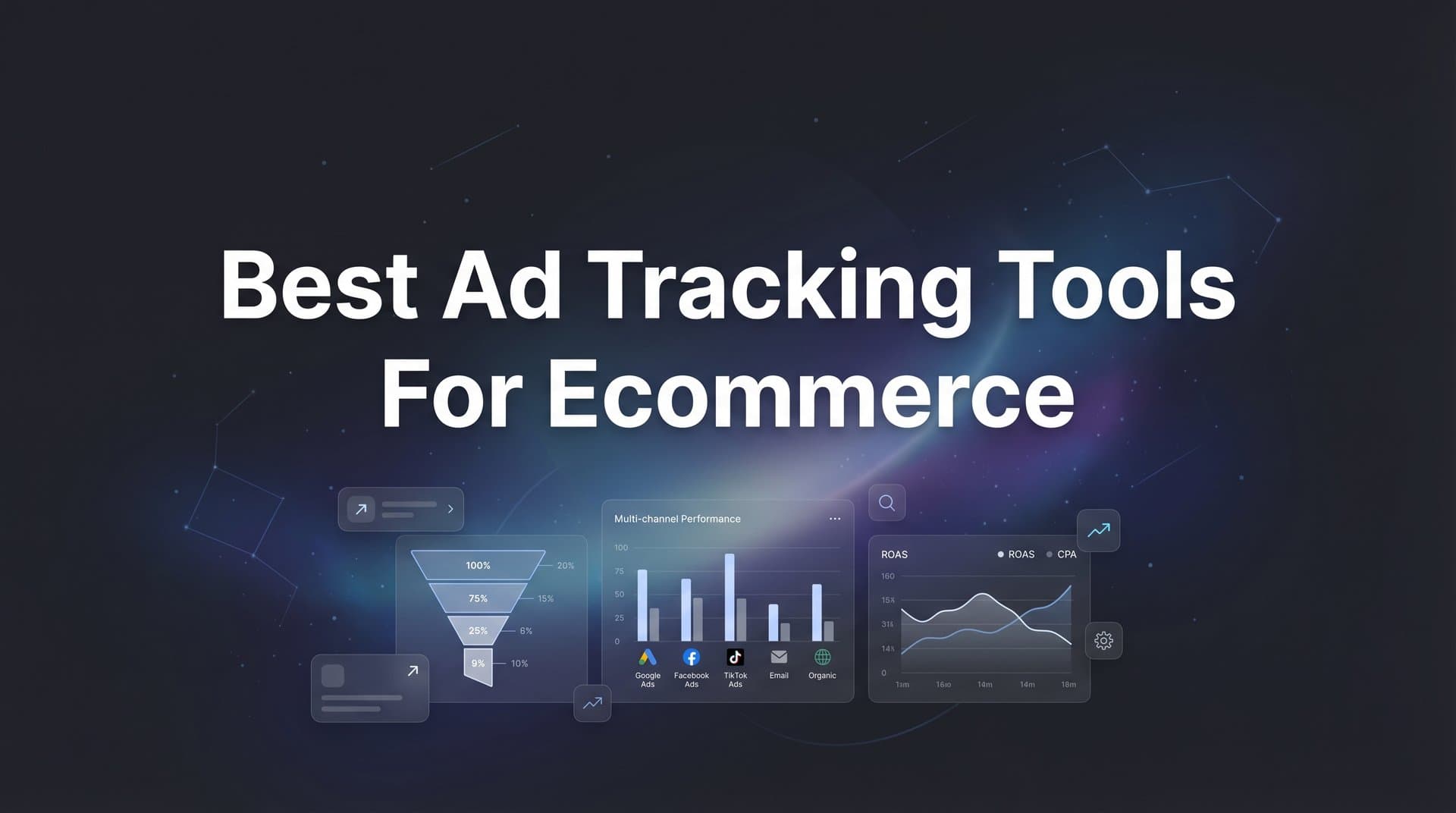 9 Best Ad Tracking Tools for Ecommerce in 2026