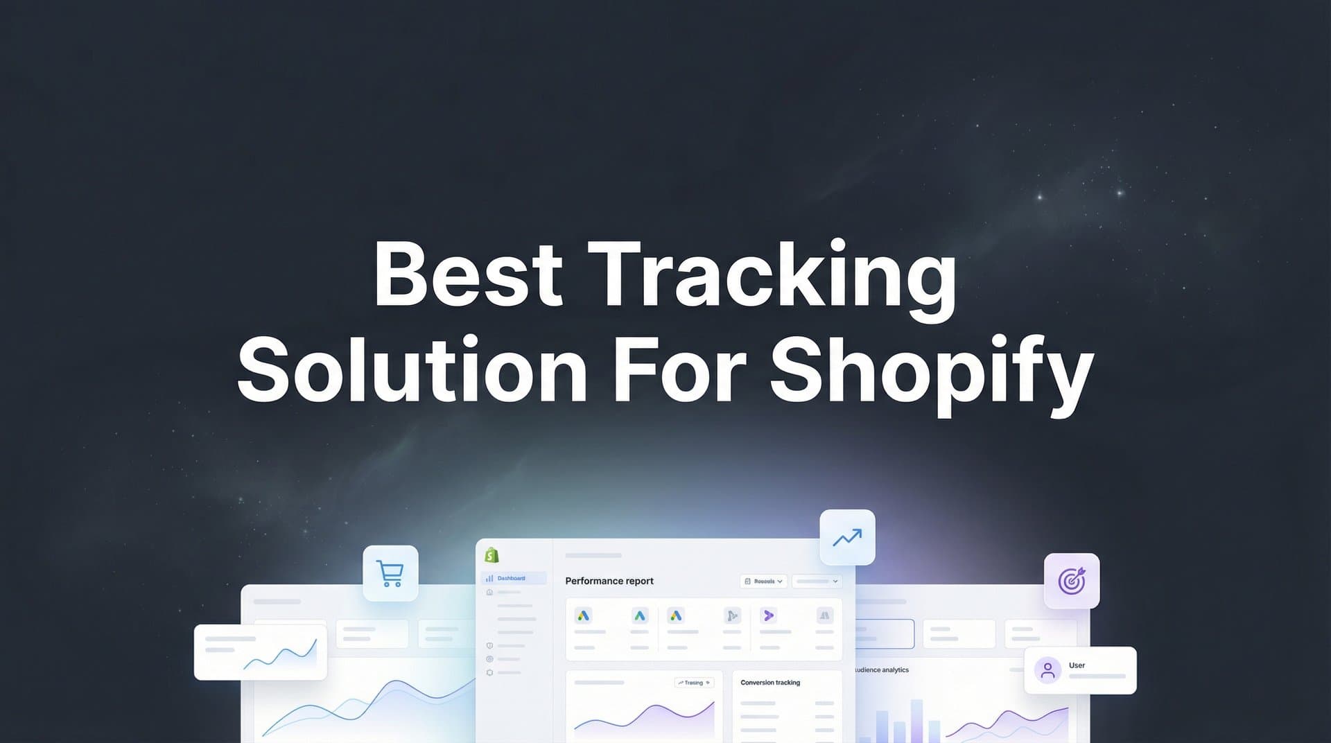 9 Best Tracking Solutions for Shopify in 2026