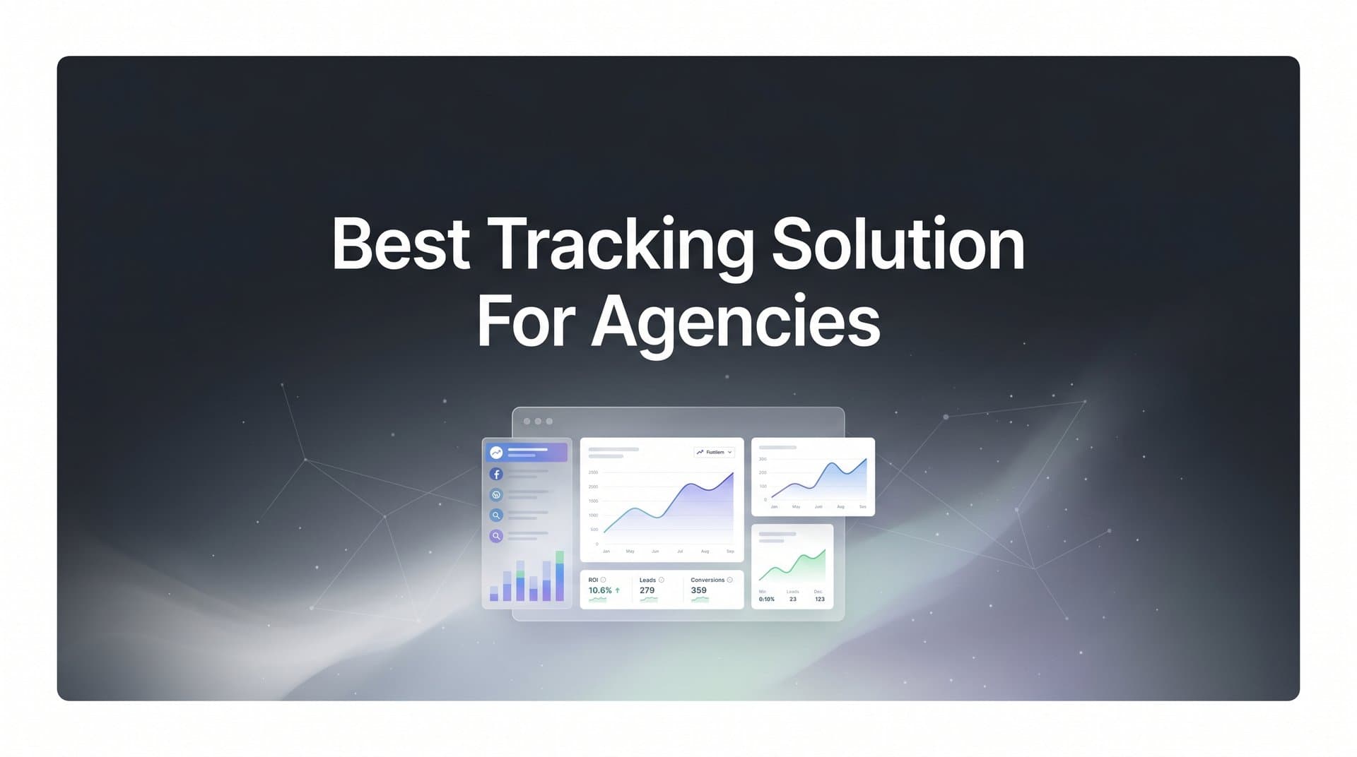 9 Best Tracking Solutions for Agencies in 2026