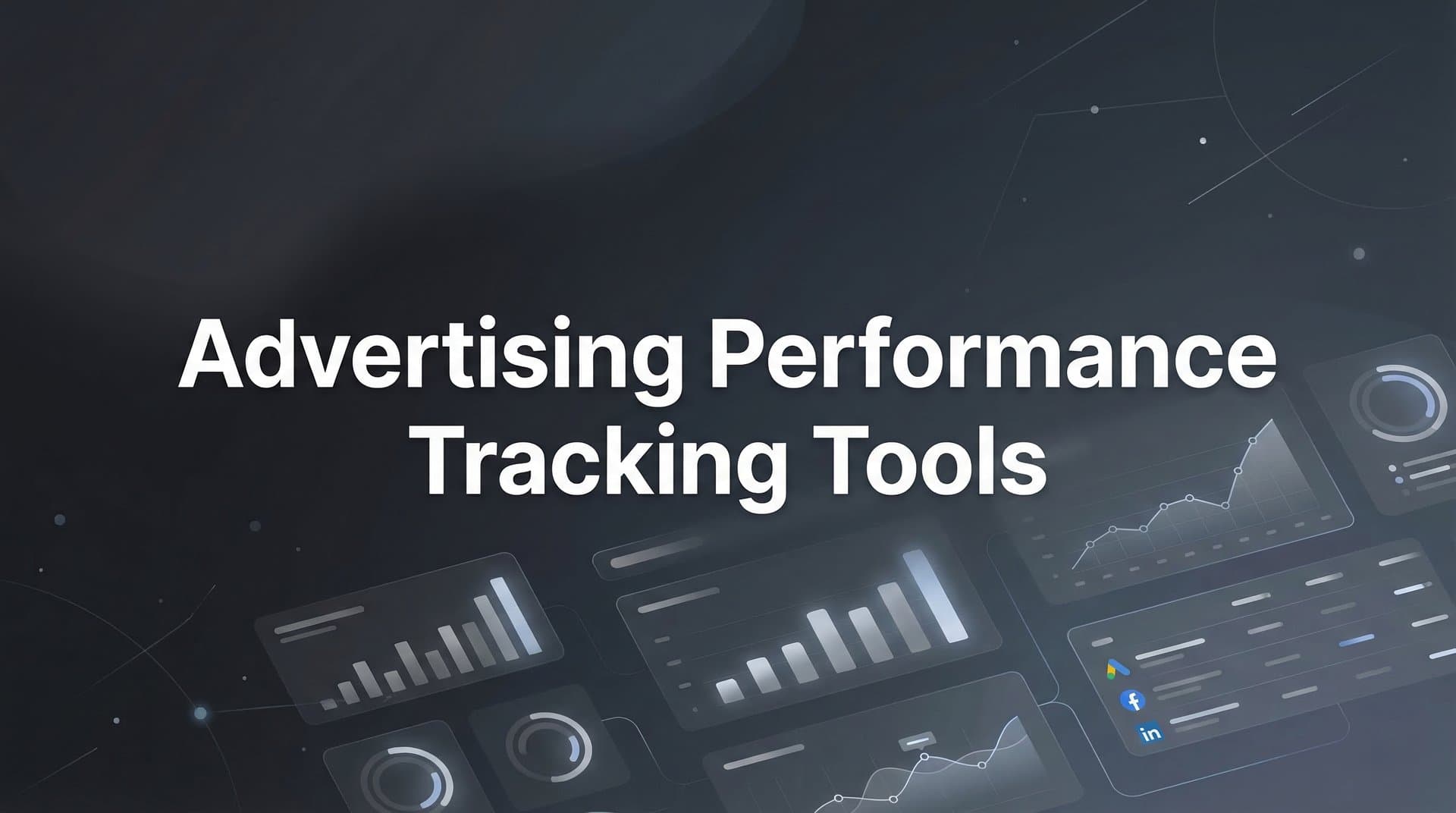 9 Best Advertising Performance Tracking Tools in 2026