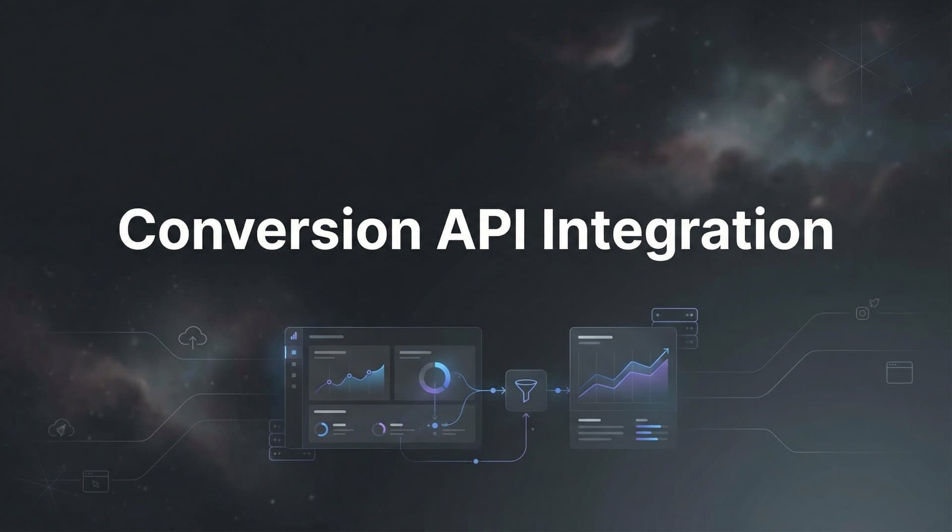 How to Set Up Conversion API Integration: A Complete Step-by-Step Guide for Marketers