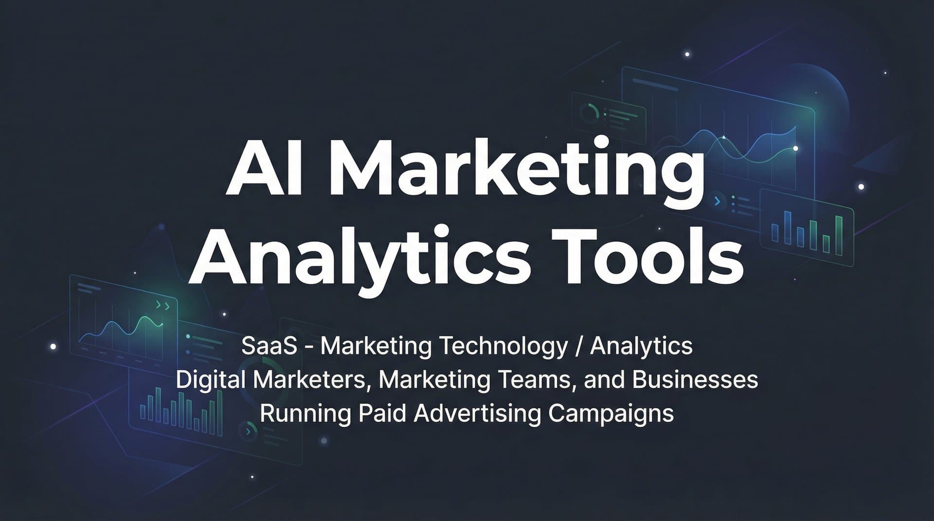 9 Best AI Marketing Analytics Tools to Maximize Campaign ROI in 2026