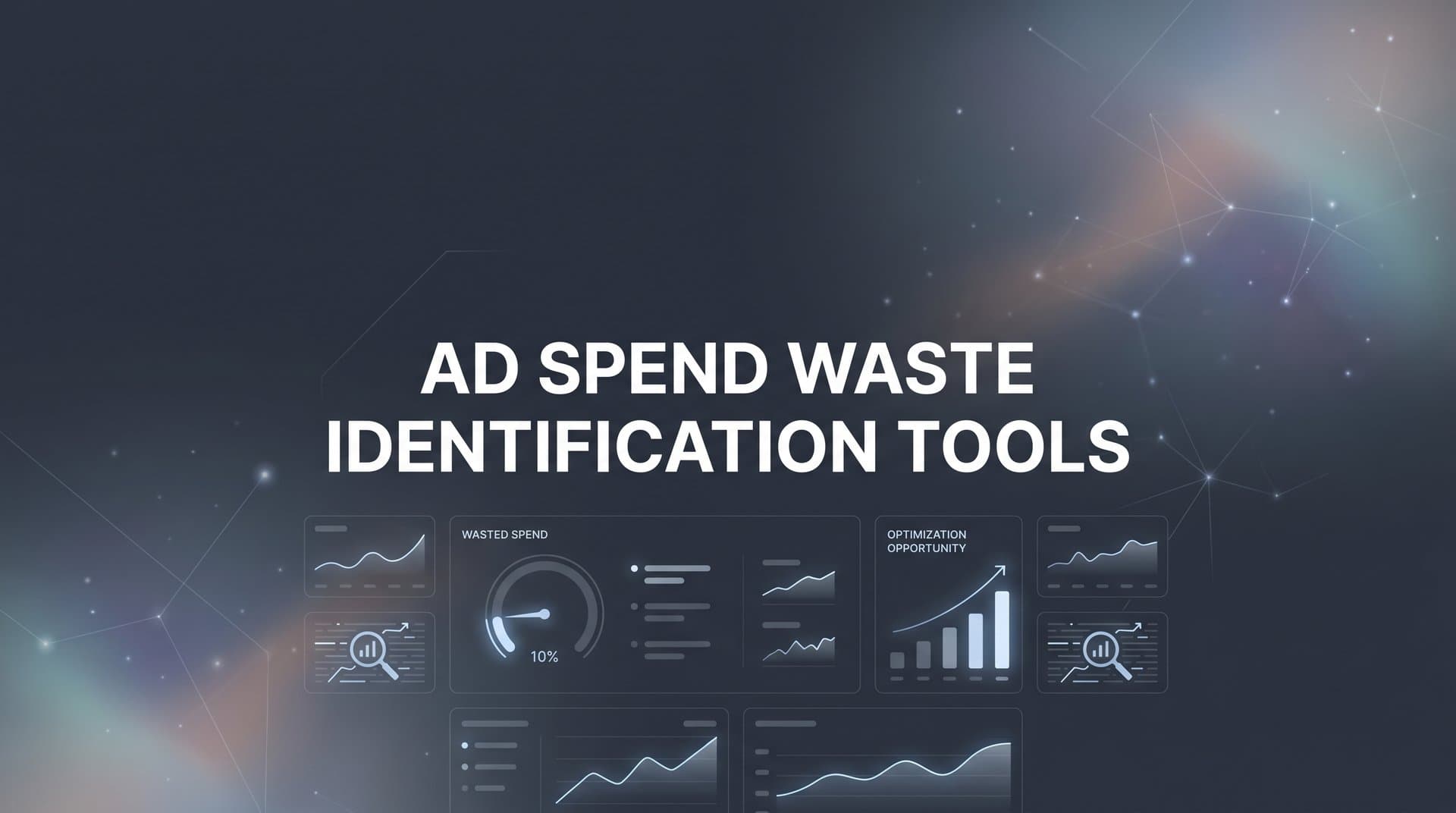 9 Best Ad Spend Waste Identification Tools in 2026