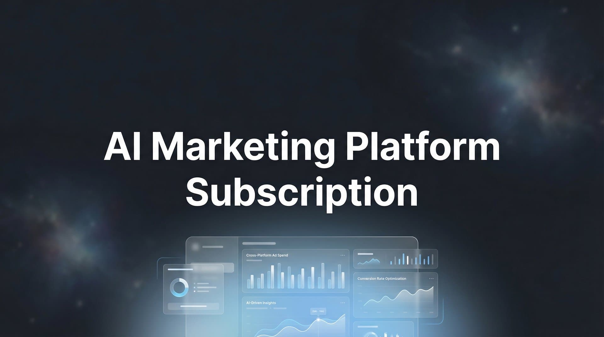 AI Marketing Platform Subscription: Everything You Need to Know in 2026