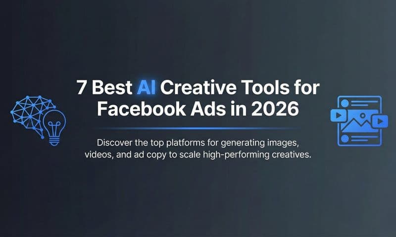 7 Best AI Creative Tools for Facebook Ads in 2026