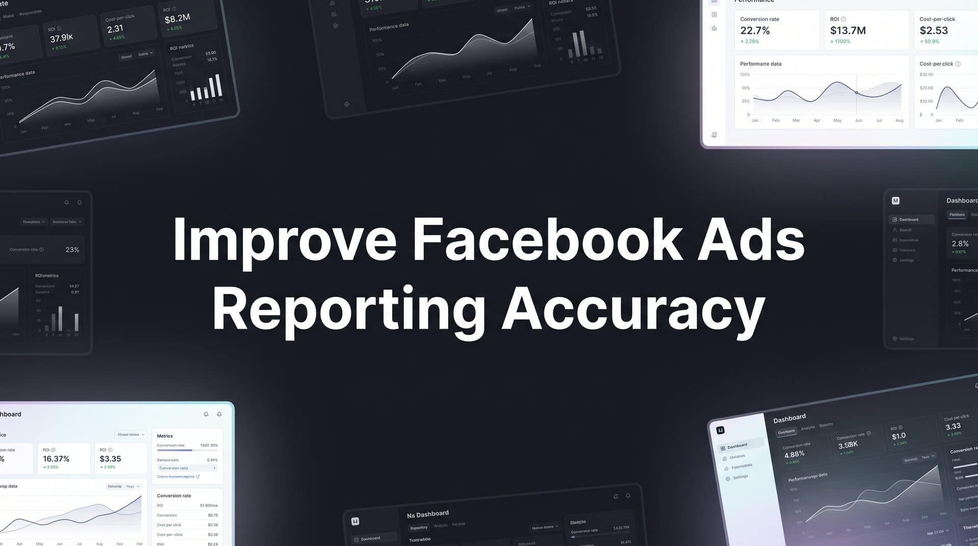 How to Improve Facebook Ads Reporting Accuracy: A Step-by-Step Guide
