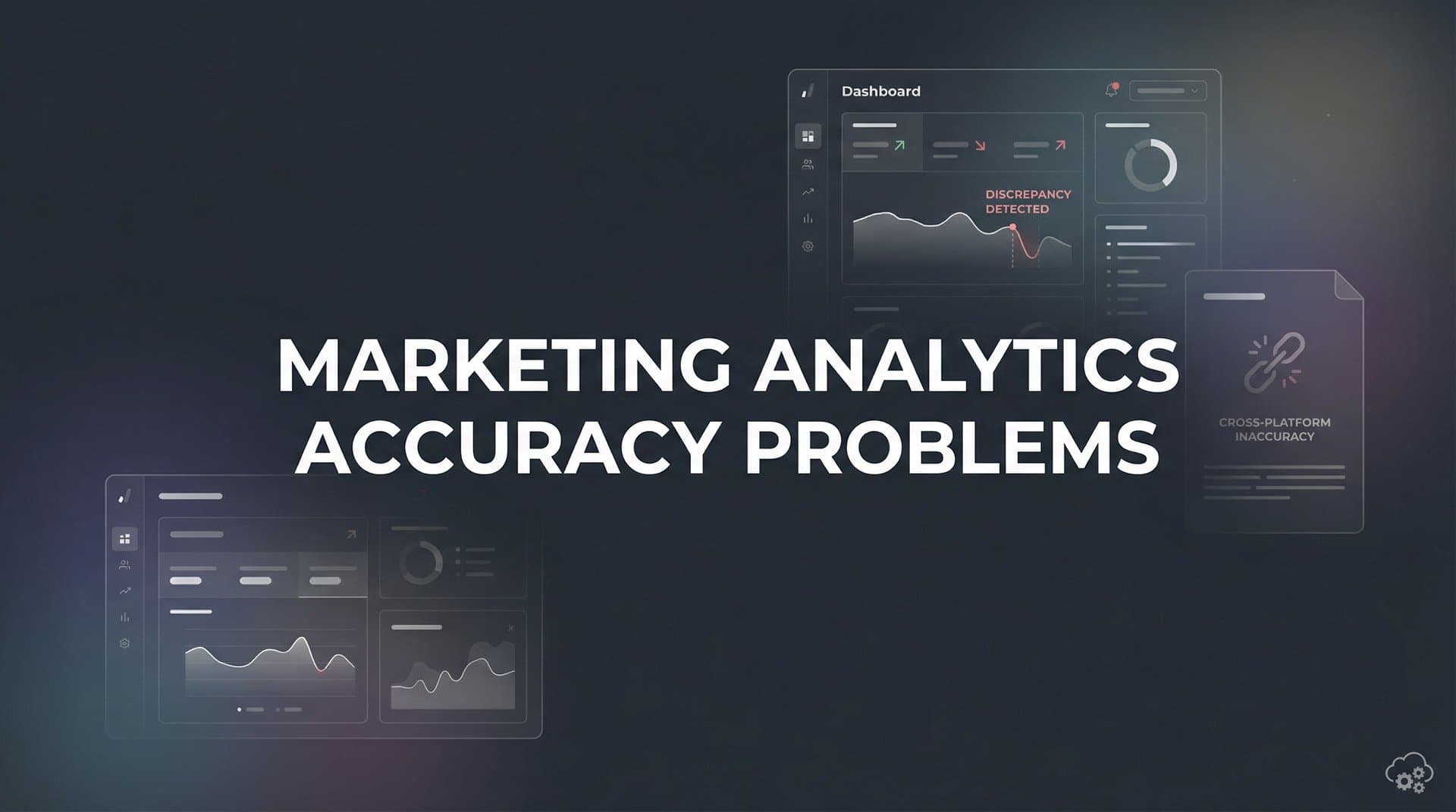 7 Proven Strategies to Fix Marketing Analytics Accuracy Problems