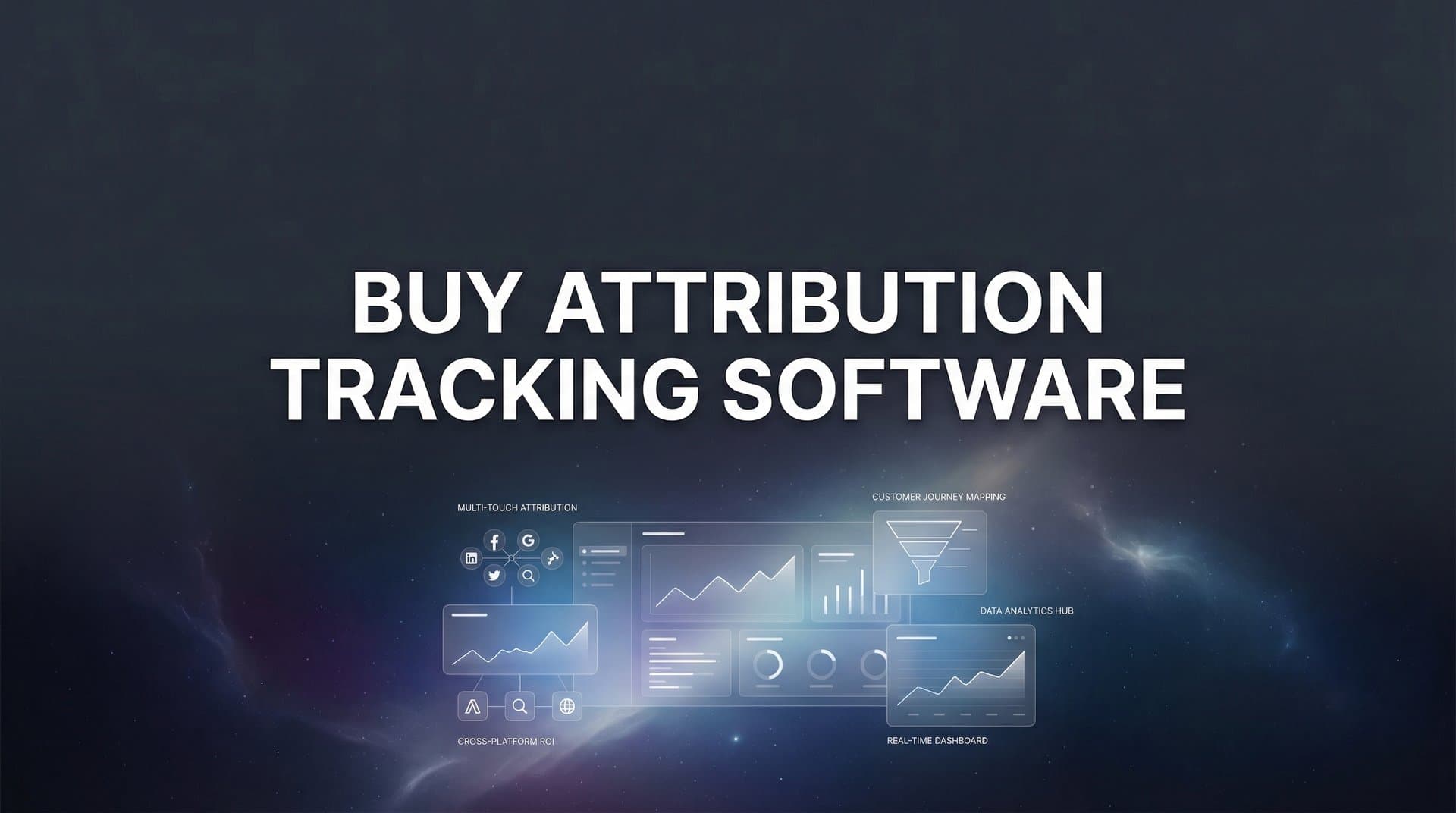 9 Best Attribution Tracking Software to Buy in 2026