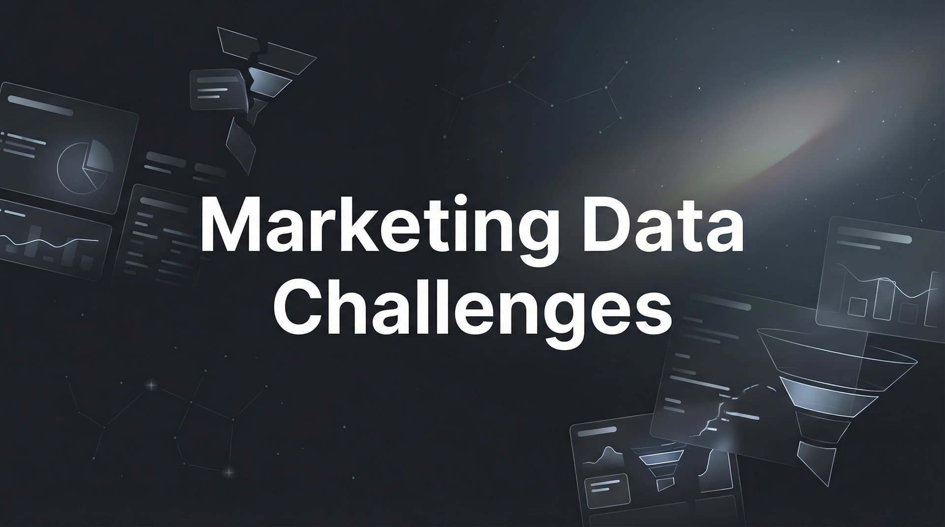 Marketing Data Challenges: Why Your Numbers Don't Add Up (And How to Fix It)